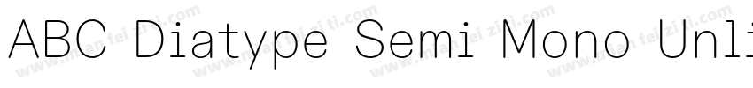 ABC Diatype Semi Mono Unlicensed Tr字体转换